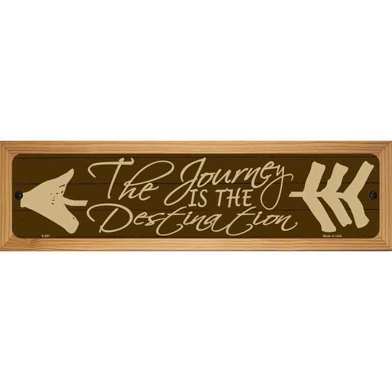 The Journey Novelty Metal Street Sign 19" x 5.5" (WB-K)