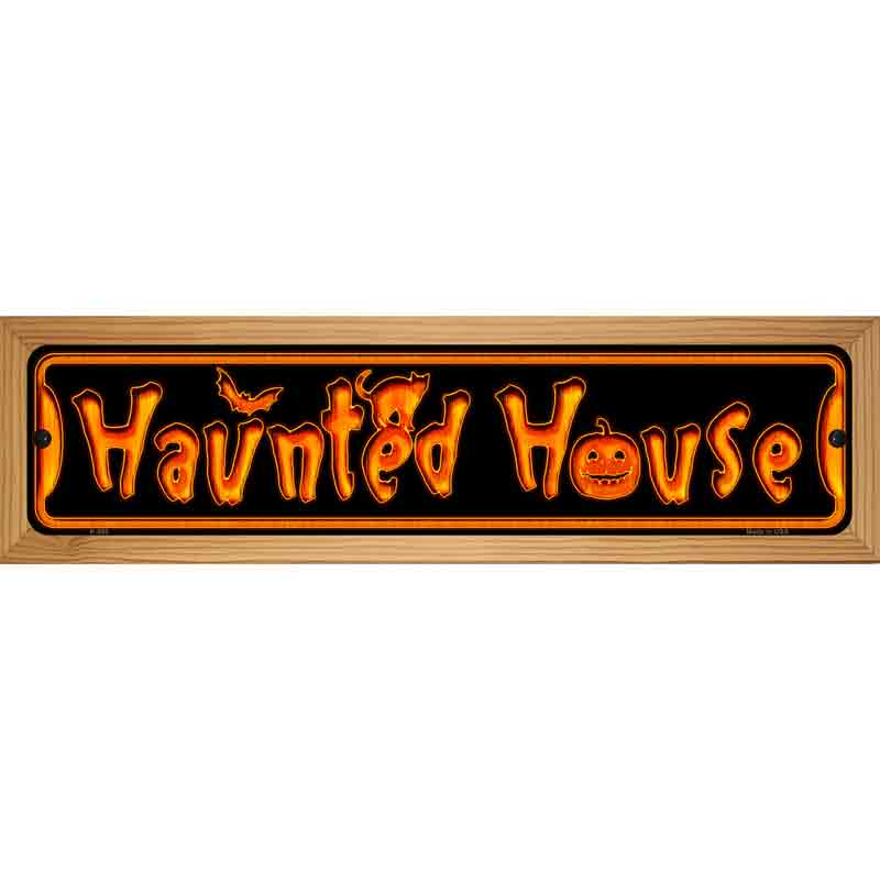 Haunted House Novelty Metal Street Sign 19" x 5.5" (WB-K)