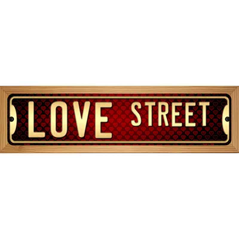 Love Street Novelty Metal Street Sign 19" x 5.5" (WB-K)