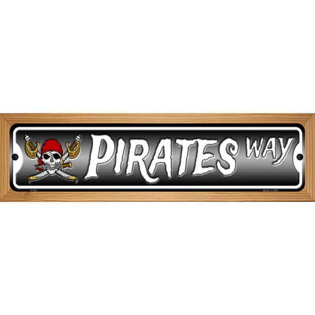 Pirates Way Novelty Metal Street Sign 19" x 5.5" (WB-K)