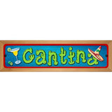 Cantina Novelty Metal Street Sign 19" x 5.5" (WB-K)