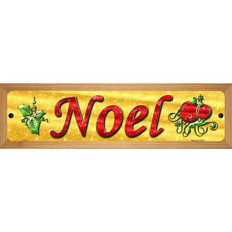 Noel Novelty Street Sign 19" x 5.5" (WB-K)