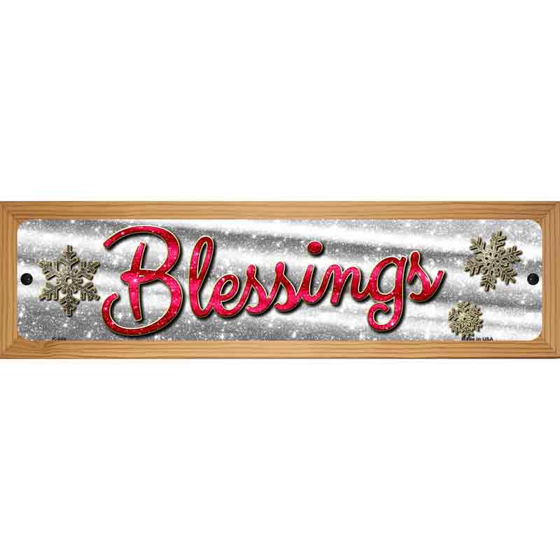 Blessings With Snowflakes Novelty Street Sign 19" x 5.5" (WB-K)