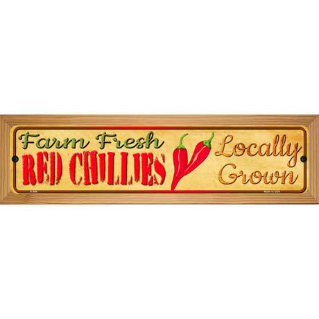 Farm Fresh Red Chillis Novelty Metal Street Sign 19" x 5.5" (WB-K)