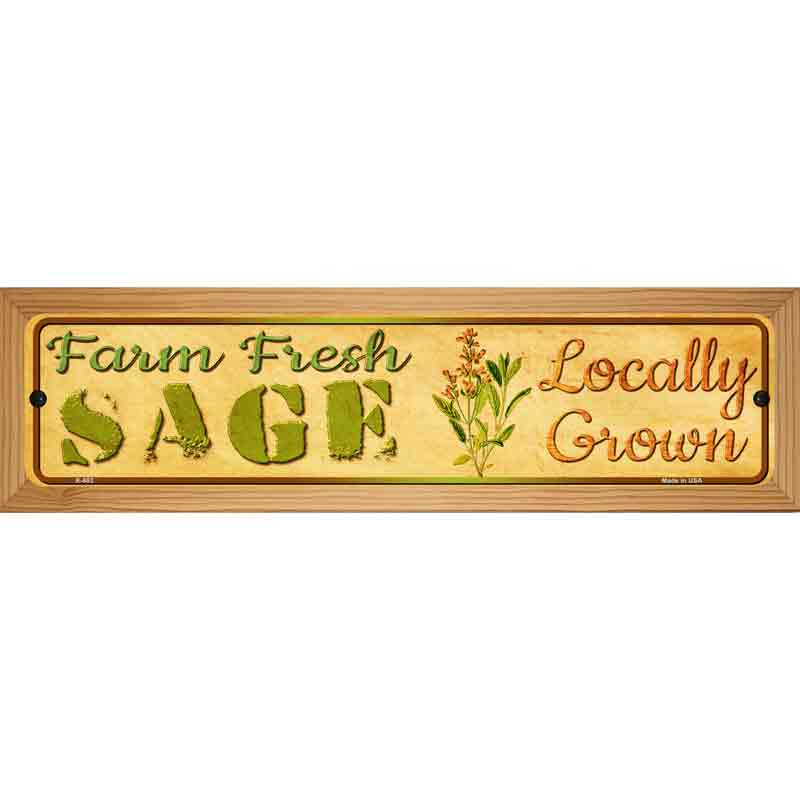 Farm Fresh Sage Novelty Metal Street Sign 19" x 5.5" (WB-K)