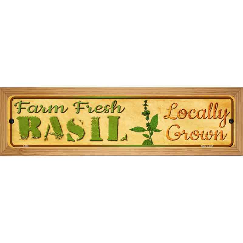 Farm Fresh Basil Novelty Metal Street Sign 19" x 5.5" (WB-K)