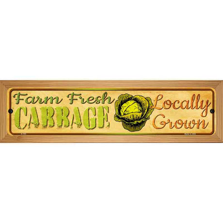 Farm Fresh Cabbage Novelty Metal Street Sign 19" x 5.5" (WB-K)