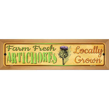 Farm Fresh Artichokes Novelty Metal Street Sign 19" x 5.5" (WB-K)