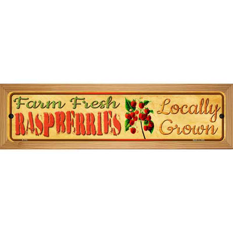 Farm Fresh Raspberries Novelty Metal Street Sign 19" x 5.5" (WB-K)