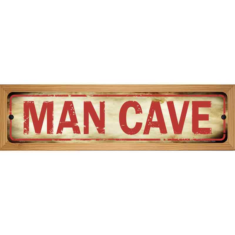 Man Cave Novelty Metal Street Sign 19" x 5.5" (WB-K)