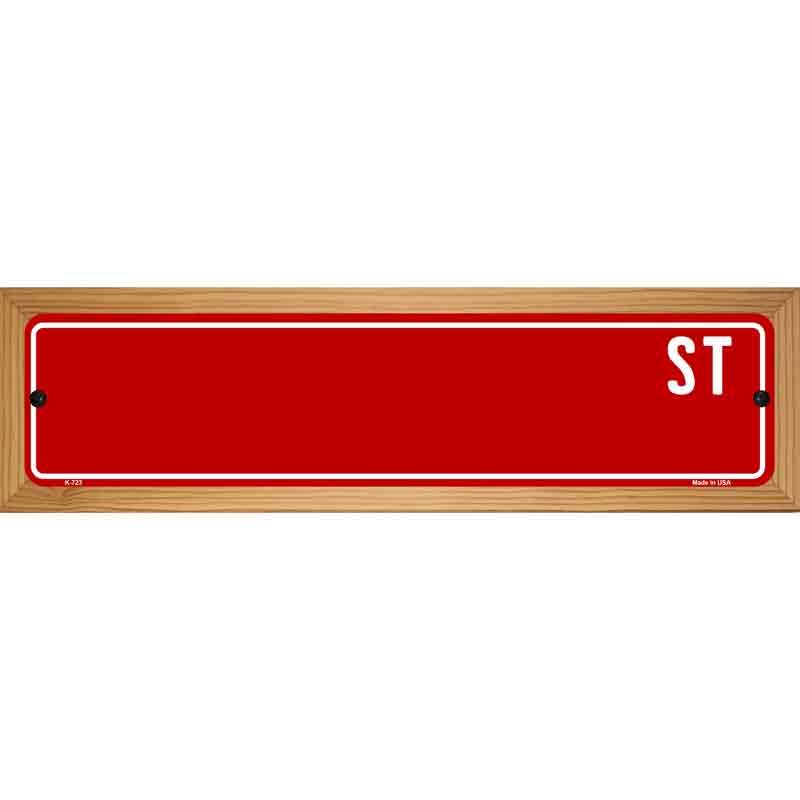 Red Street Blank Novelty Street Sign 19" x 5.5" (WB-K)