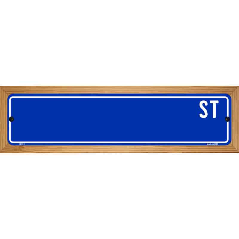 Blue Street Blank Novelty Street Sign 19" x 5.5" (WB-K)