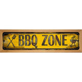 BBQ Zone Novelty Street Sign 19" x 5.5" (WB-K)