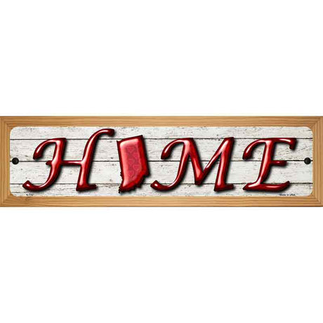 Indiana Home State Outline Novelty Metal Street Sign 19" x 5.5" (WB-K)