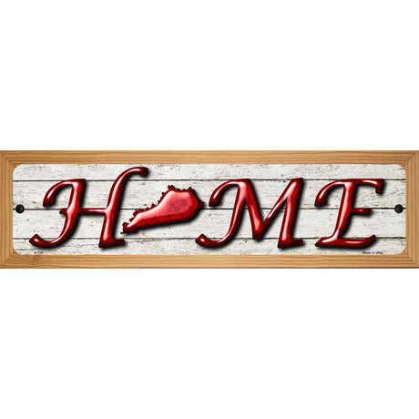 Kentucky Home State Outline Novelty Metal Street Sign 19" x 5.5" (WB-K)