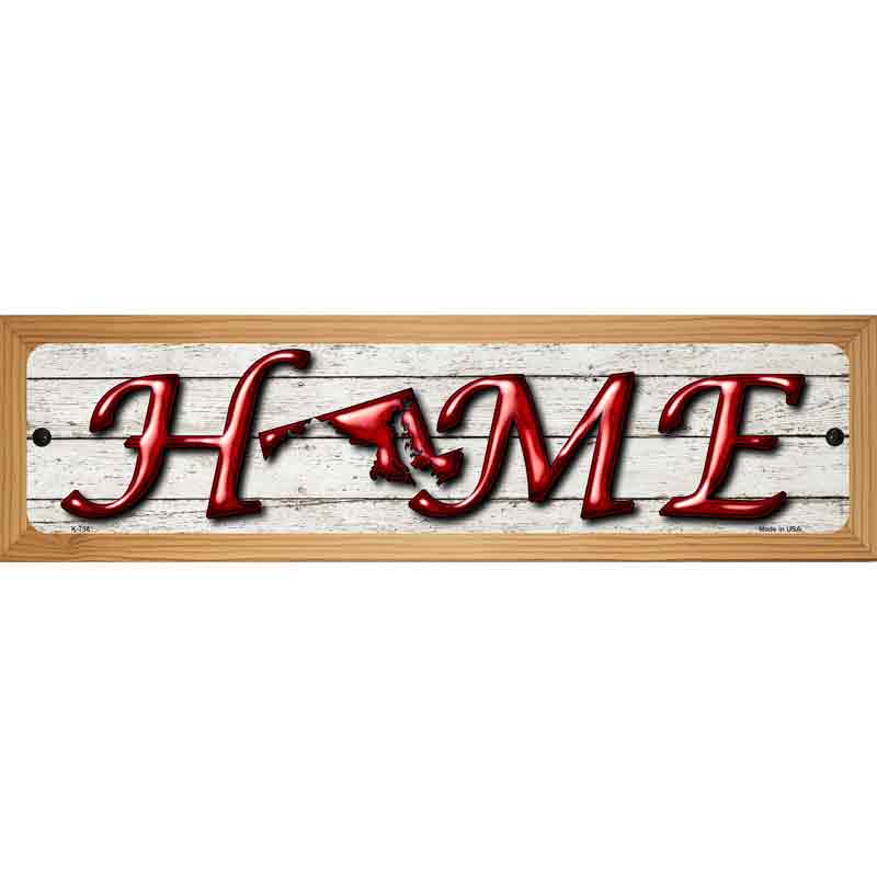 Maryland Home State Outline Novelty Metal Street Sign 19" x 5.5" (WB-K)