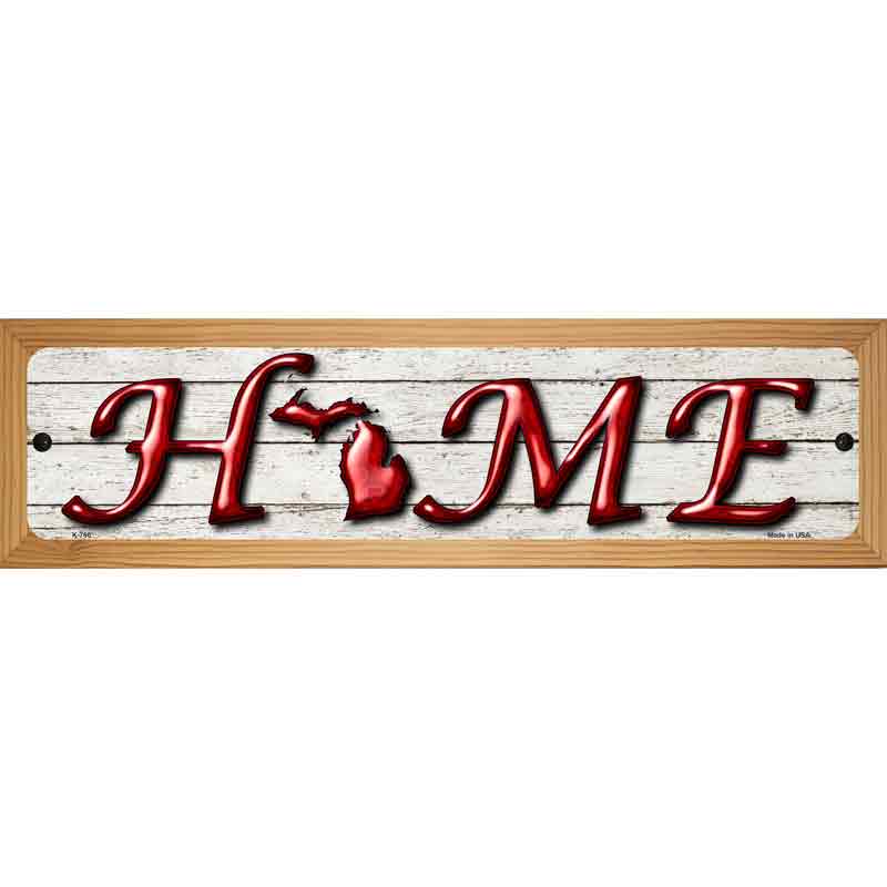 Michigan Home State Outline Novelty Metal Street Sign 19" x 5.5" (WB-K)