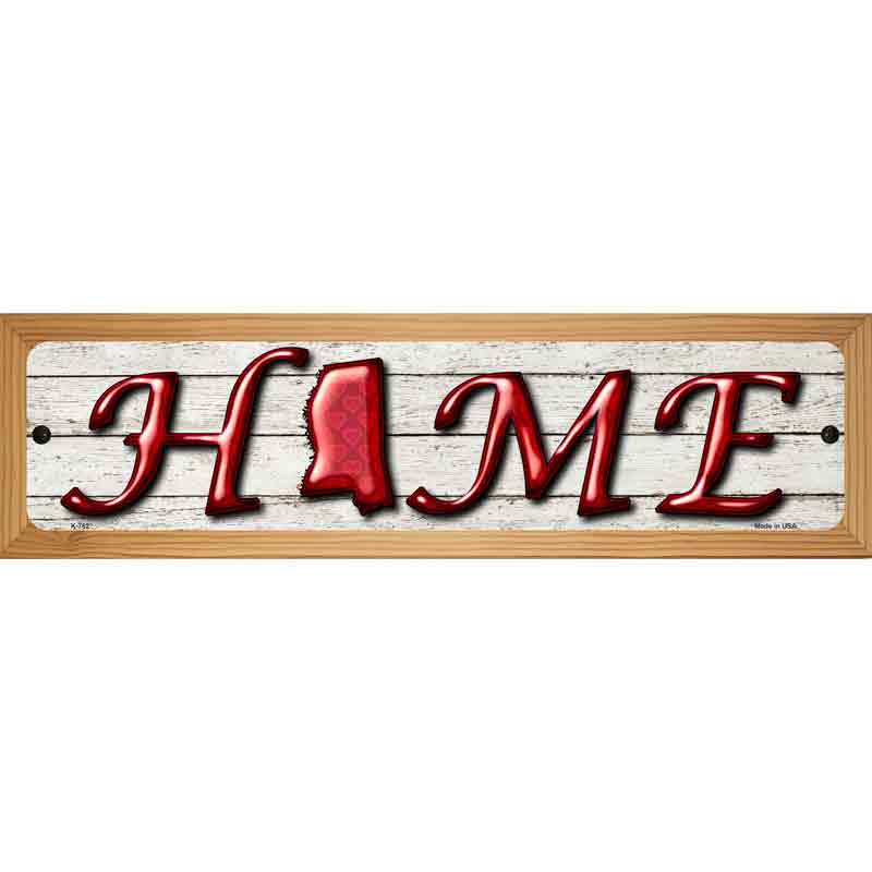 Mississippi Home State Outline Novelty Metal Street Sign 19" x 5.5" (WB-K)