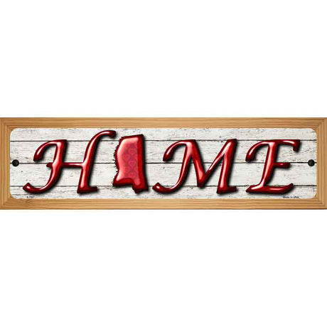 Mississippi Home State Outline Novelty Metal Street Sign 19" x 5.5" (WB-K)