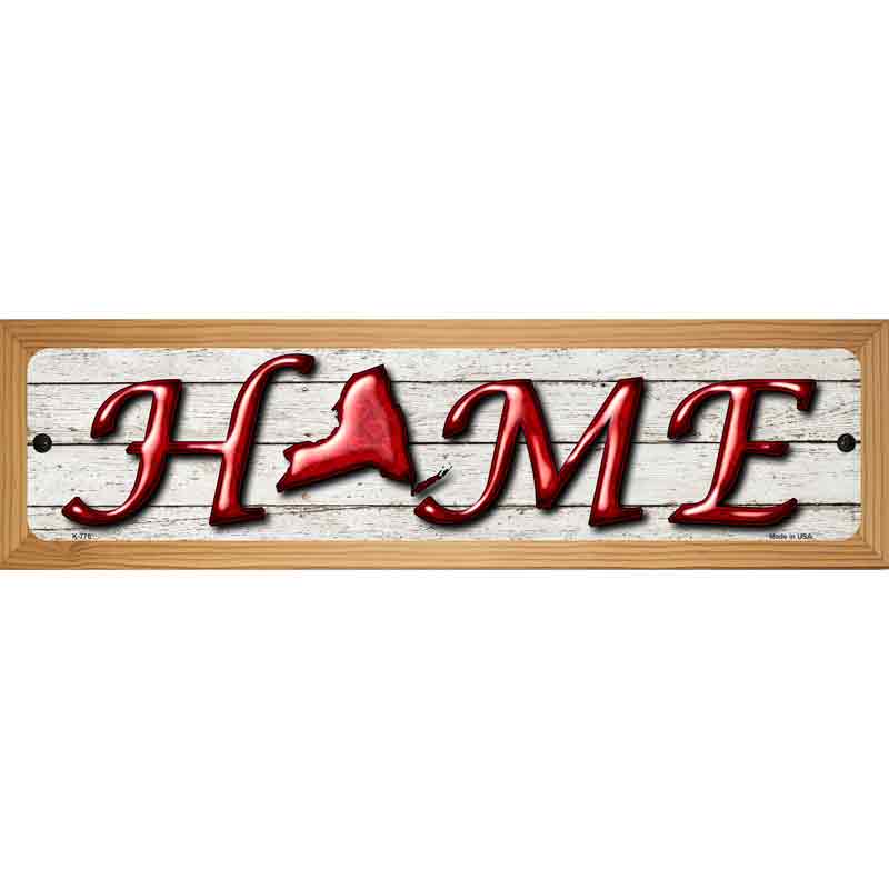 New York Home State Outline Novelty Metal Street Sign 19" x 5.5" (WB-K)