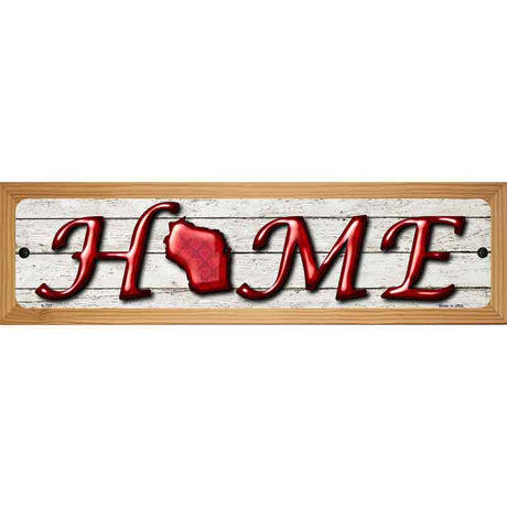 Wisconsin Home State Outline Novelty Metal Street Sign 19" x 5.5" (WB-K)