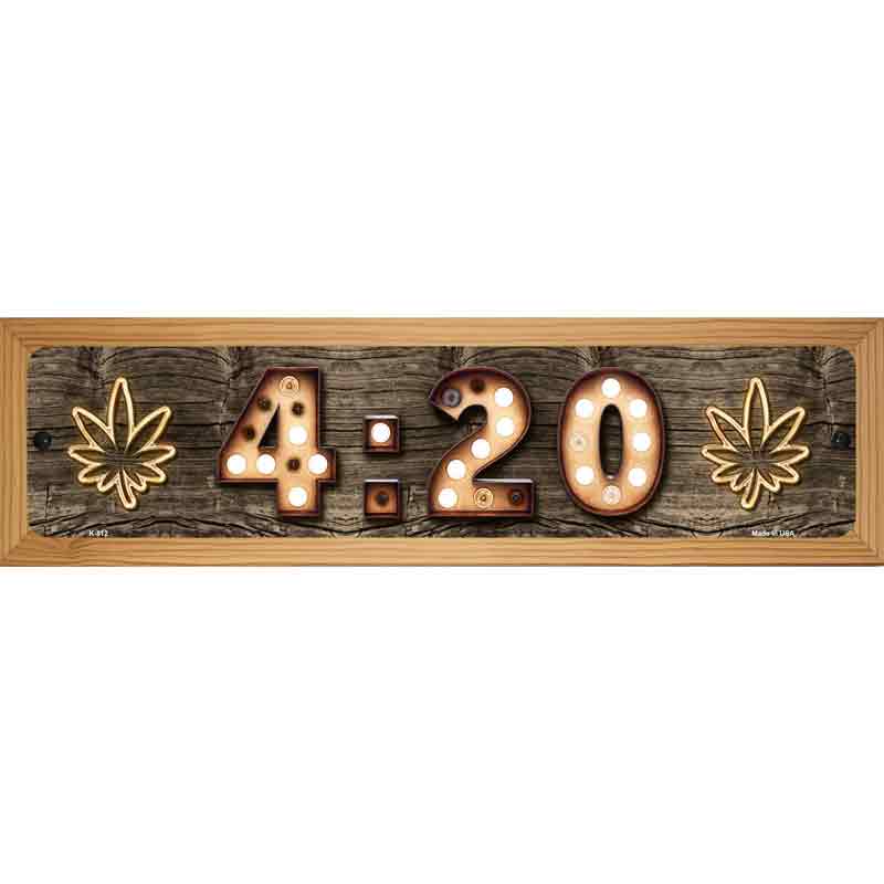 420 Bulb Lettering Novelty Metal Street Sign 19" x 5.5" (WB-K)