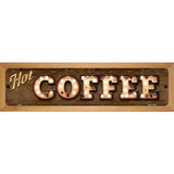 Hot Coffee Bulb Lettering Novelty Metal Street Sign 19" x 5.5" (WB-K)