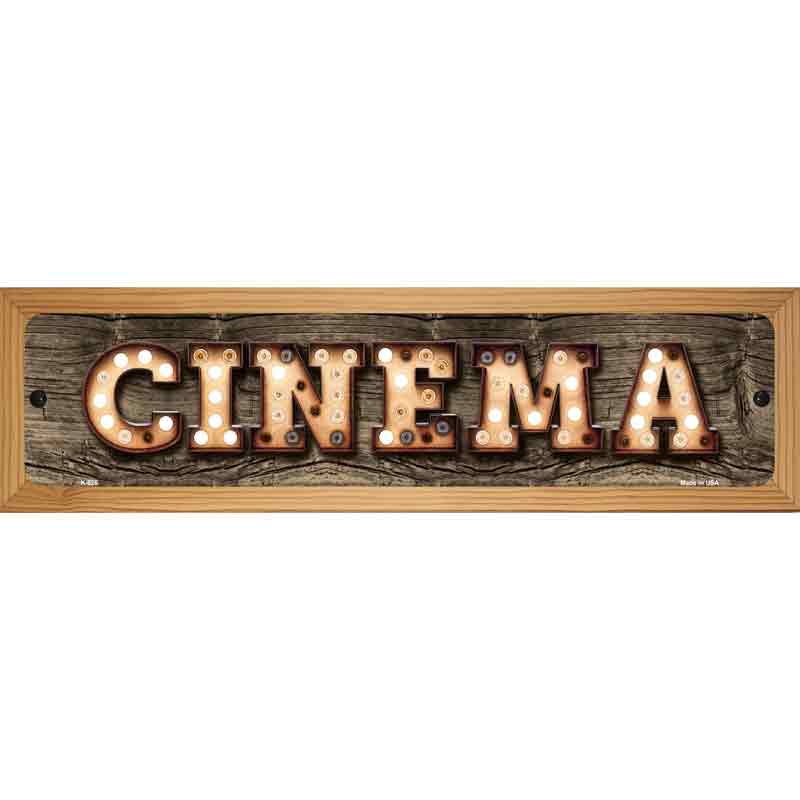 Cinema Bulb Lettering Novelty Metal Street Sign 19" x 5.5" (WB-K)