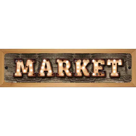 Market Bulb Lettering Novelty Metal Street Sign 19" x 5.5" (WB-K)