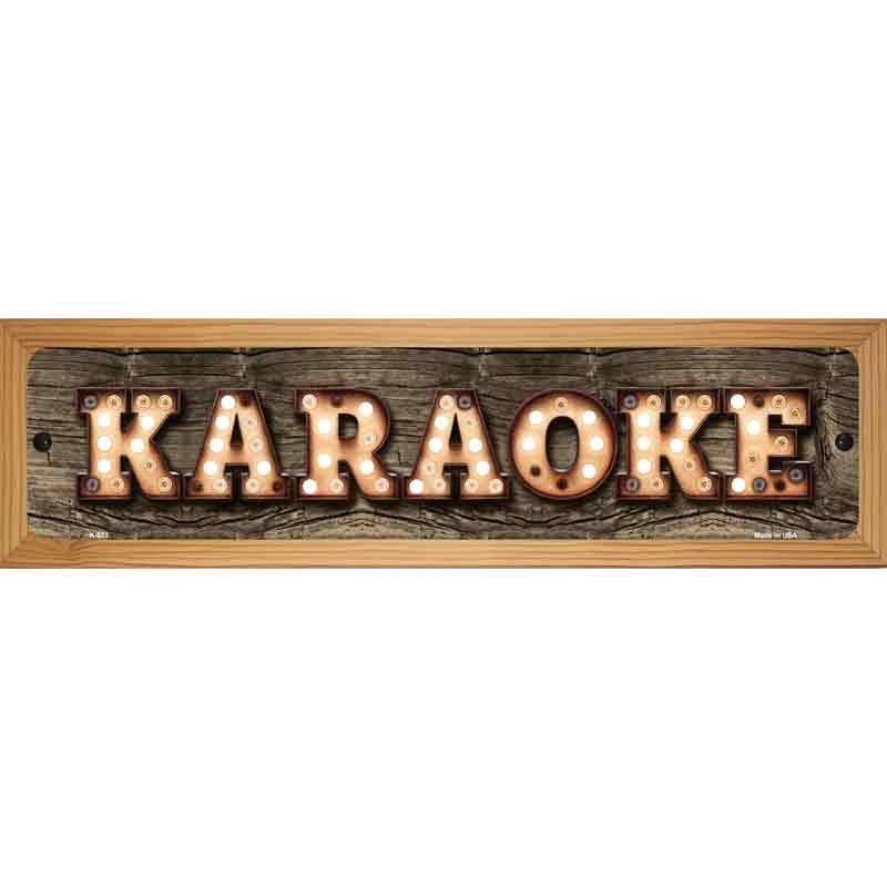 Karaoke Bulb Lettering Novelty Metal Street Sign 19" x 5.5" (WB-K)