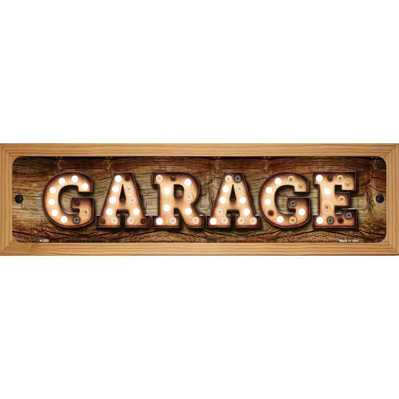 Garage Bulb Lettering Novelty Metal Street Sign 19" x 5.5" (WB-K)