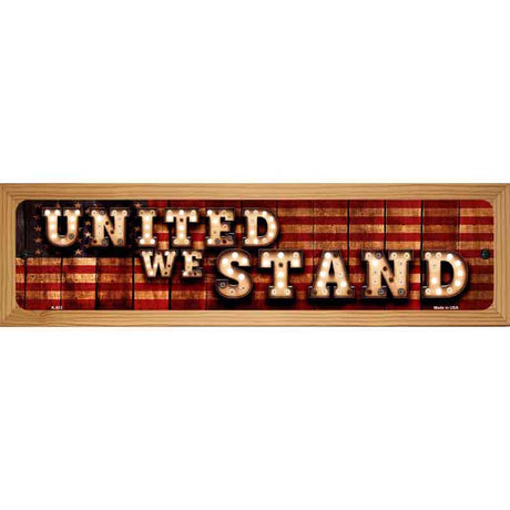 United We Stand Bulb Lettering American Flag Novelty Metal Street Sign 19" x 5.5" (WB-K)