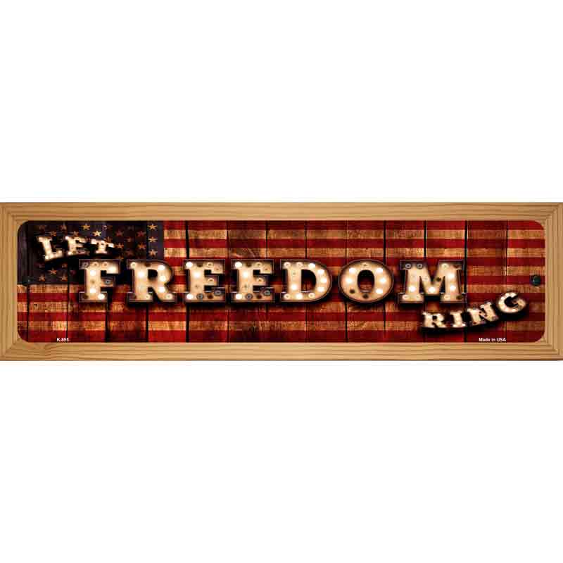 Let Freedom Ring Bulb Lettering American Flag Novelty Metal Street Sign 19" x 5.5" (WB-K)