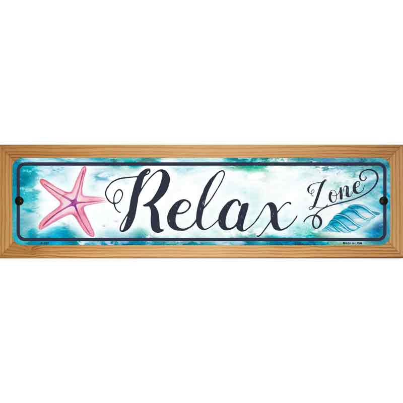 Relax Zone Novelty Metal Street Sign 19" x 5.5" (WB-K)