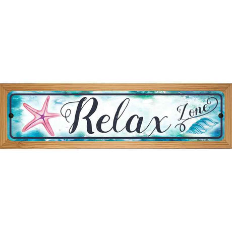 Relax Zone Novelty Metal Street Sign 19" x 5.5" (WB-K)