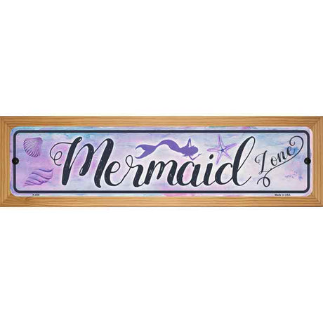 Mermaid Zone Novelty Metal Street Sign 19" x 5.5" (WB-K)