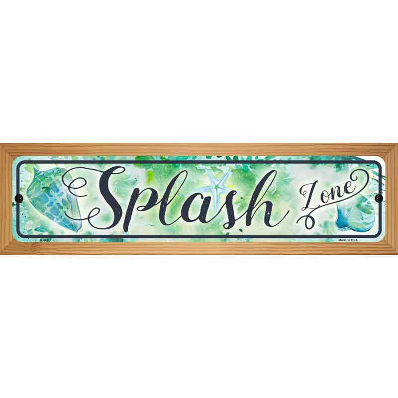 Splash Zone Novelty Metal Street Sign 19" x 5.5" (WB-K)