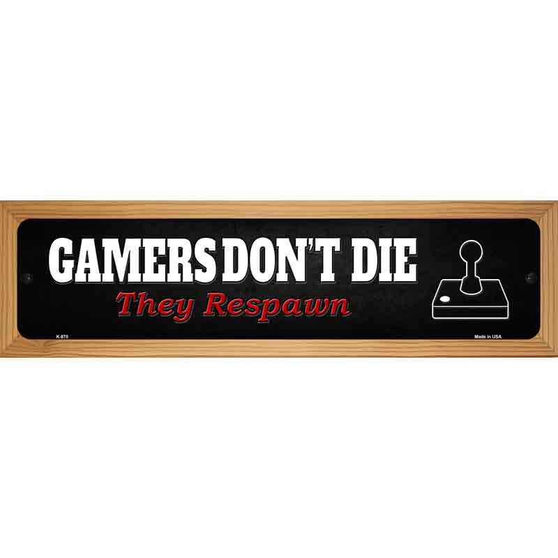 Atari Gamers Dont Die Novelty Metal Street Sign 19" x 5.5" (WB-K)