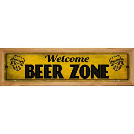 Welcome Beer Zone Novelty Metal Street Sign 19" x 5.5" (WB-K)