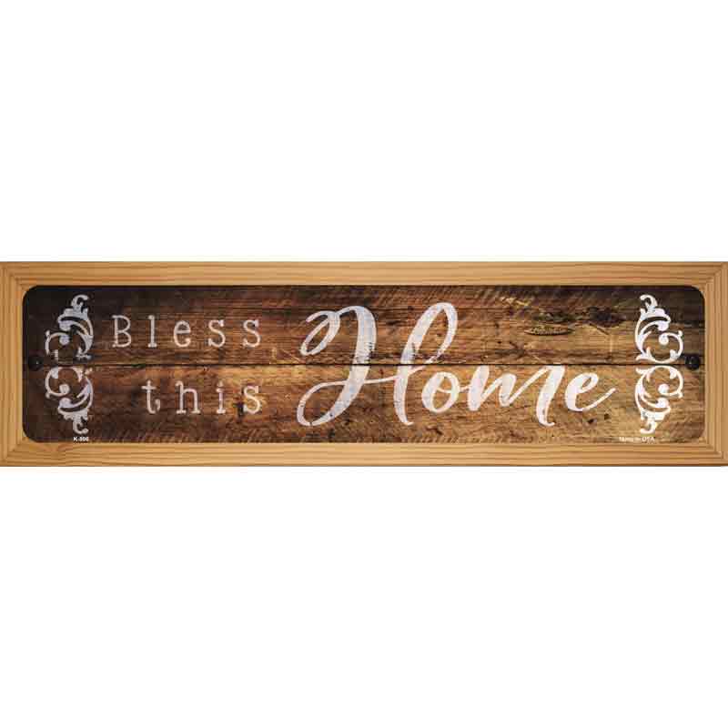 Bless This Home Wood Silhouette Novelty Metal Street Sign 19" x 5.5" (WB-K)