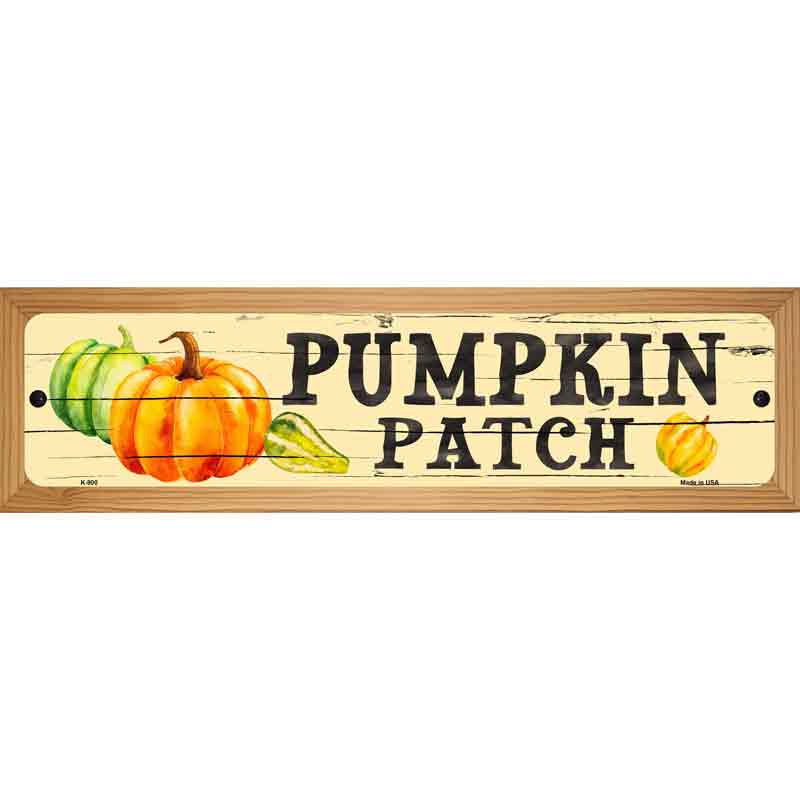 Pumpkin Patch Novelty Metal Street Sign K-900 19" x 5.5" (WB-K)