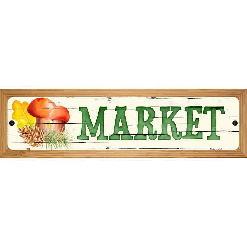 Market Novelty Metal Street Sign 19" x 5.5" (WB-K)