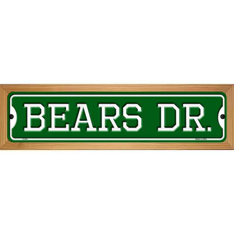 Bears Dr Novelty Metal Street Sign 19" x 5.5" (WB-K)