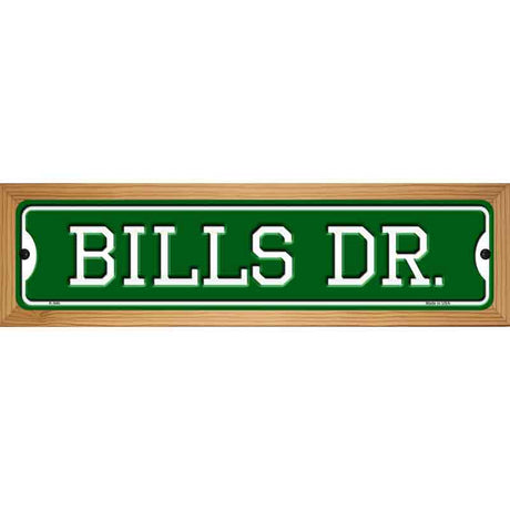 Bills Dr Novelty Metal Street Sign 19" x 5.5" (WB-K)