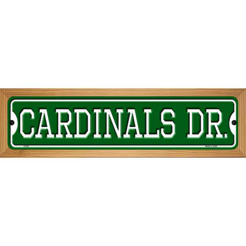 Cardinals Dr Novelty Metal Street Sign 19" x 5.5" (WB-K)