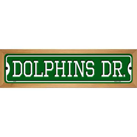 Dolphins Dr Novelty Metal Street Sign 19" x 5.5" (WB-K)