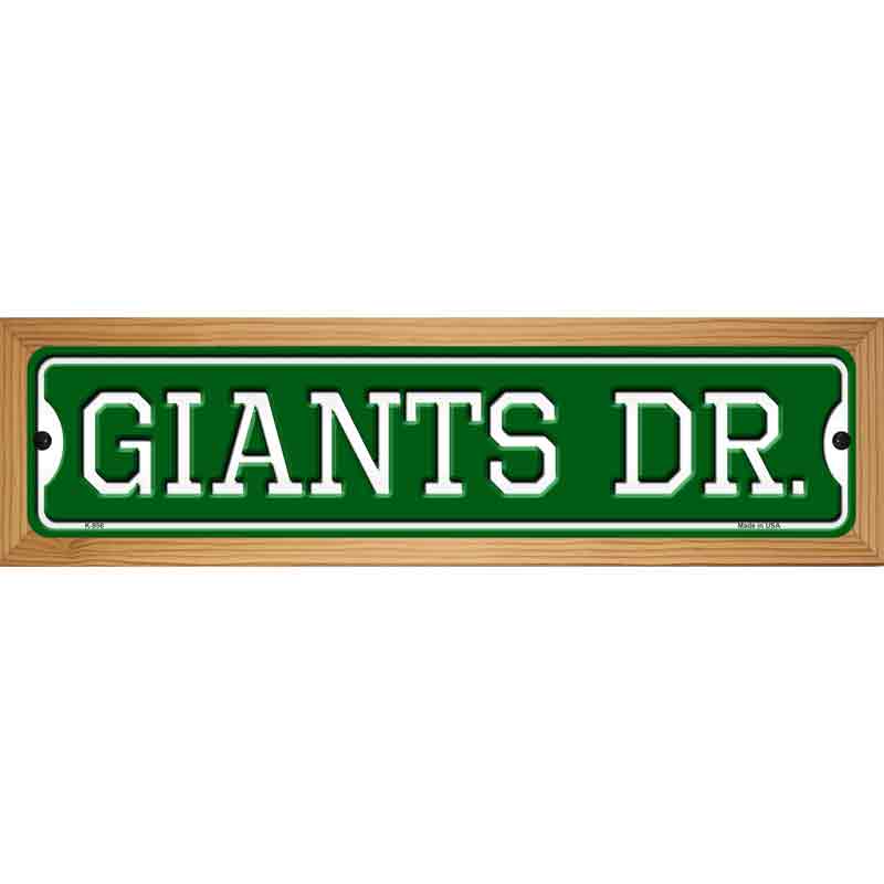 Giants Dr Novelty Metal Street Sign 19" x 5.5" (WB-K)