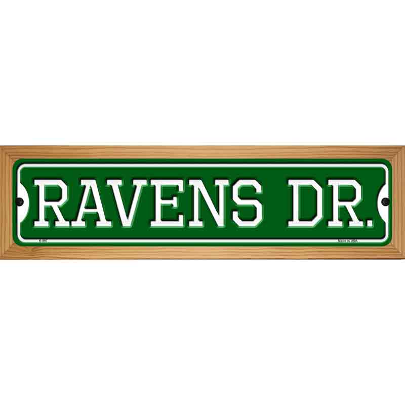 Ravens Dr Novelty Metal Street Sign 19" x 5.5" (WB-K)