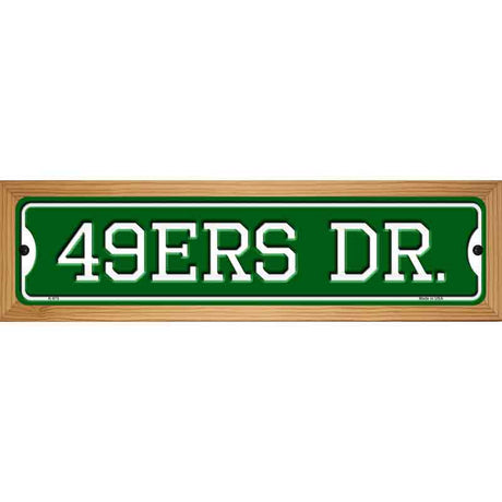 49ers Dr Novelty Metal Street Sign 19" x 5.5" (WB-K)