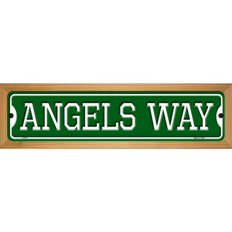 Angels Way Novelty Metal Street Sign 19" x 5.5" (WB-K)